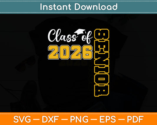 Class of 2026 Senior 26 High School Graduation Black Gold Svg Digital Cutting File