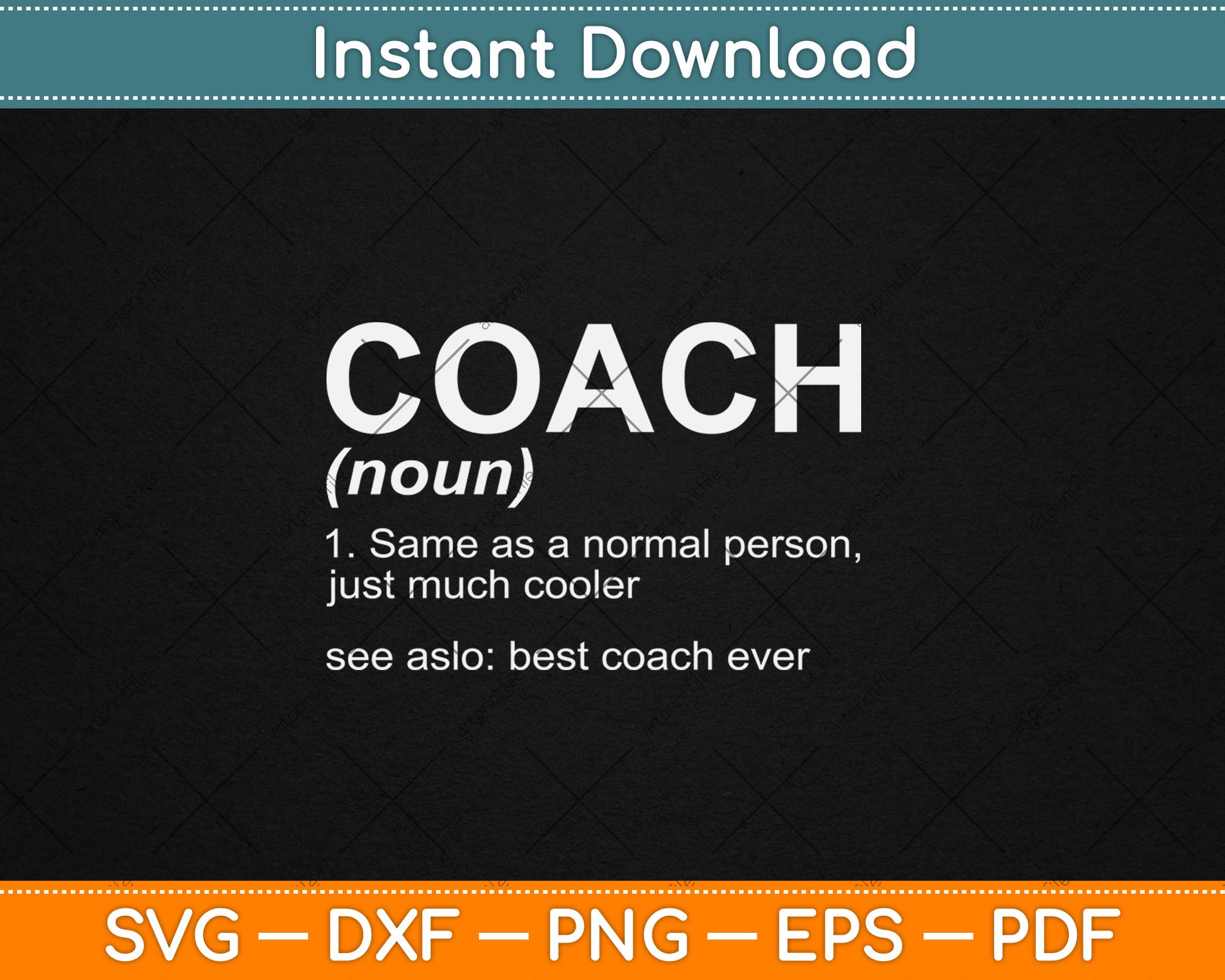 Coach Definition Funny Best Coach Ever Svg Digital Cutting File