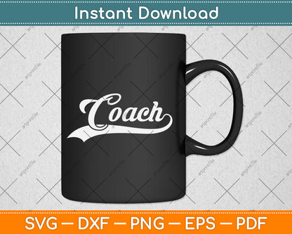 Coach Vintage Distressed Personal Trainer Coaching Gift Svg Digital Cutting File