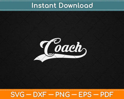 Coach Vintage Distressed Personal Trainer Coaching Gift Svg Digital Cutting File