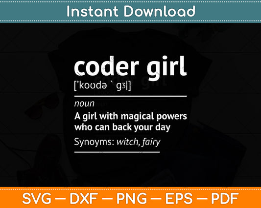 Coder Girl Definition - Developer Programming Funny Svg Digital Cutting File