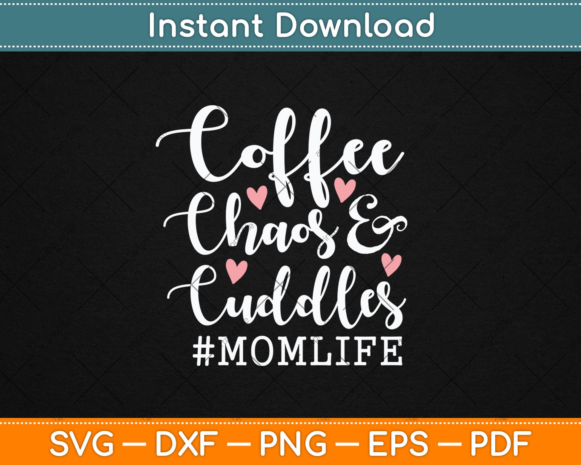 Coffee Chaos and Cuddles Mom Life Svg Digital Cutting File