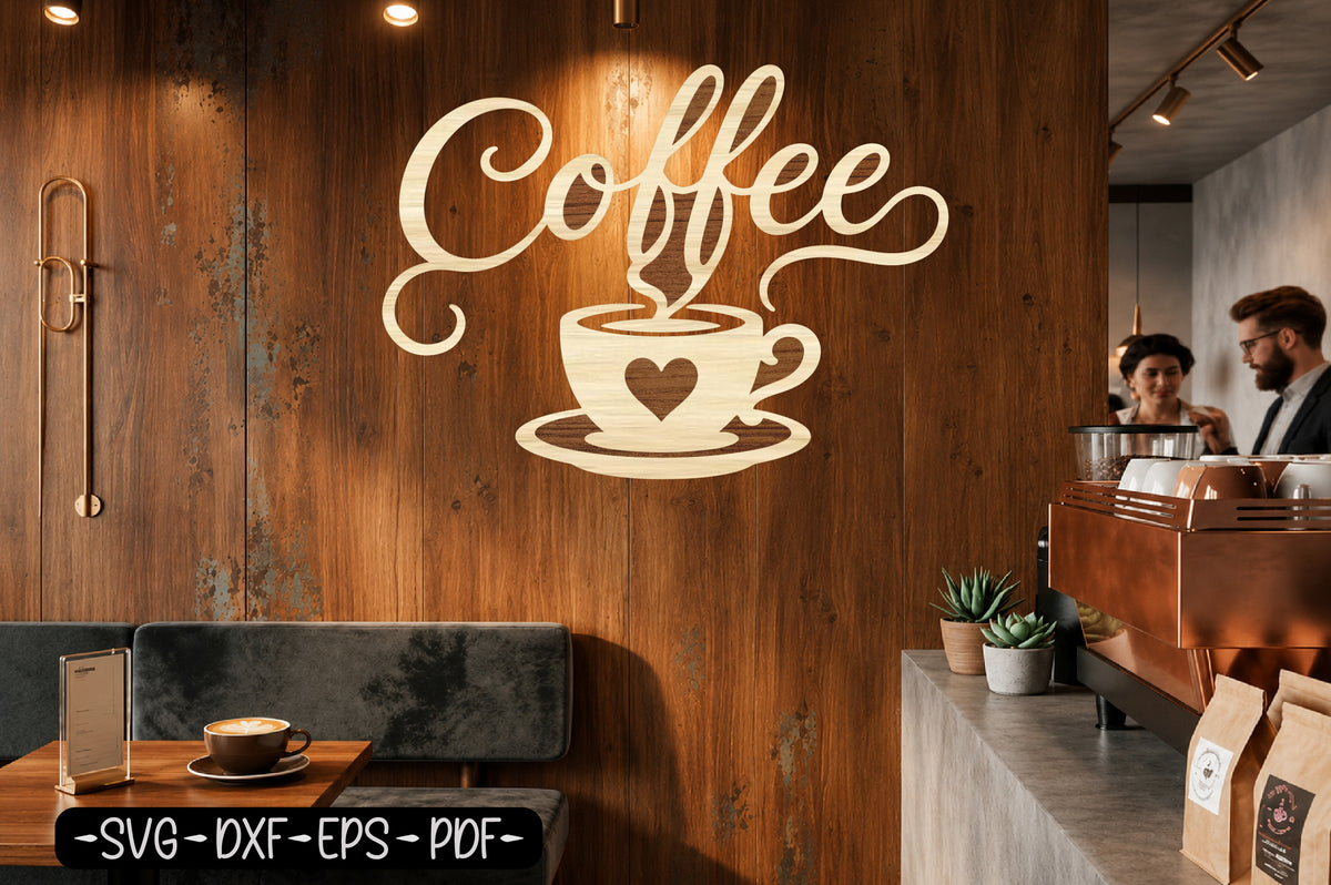 Coffee Wall Art Laser Cut SVG | Coffee Shop Sign Cut File