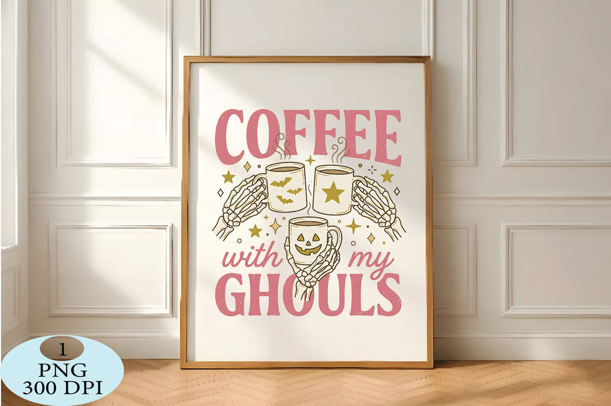 Coffee With My Ghouls Halloween PNG