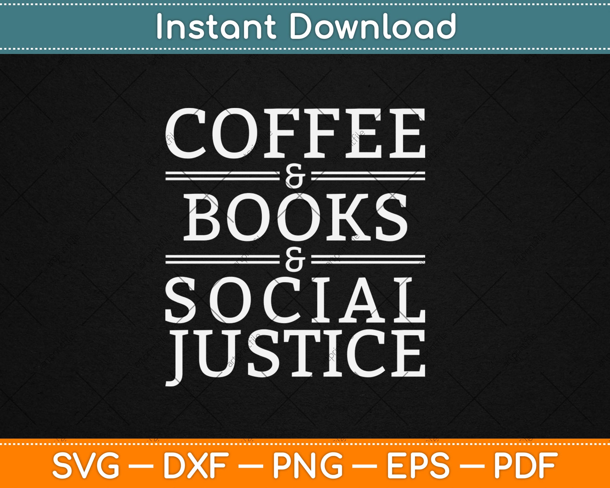 Coffee and Books and Social Justice Svg Digital Cutting File