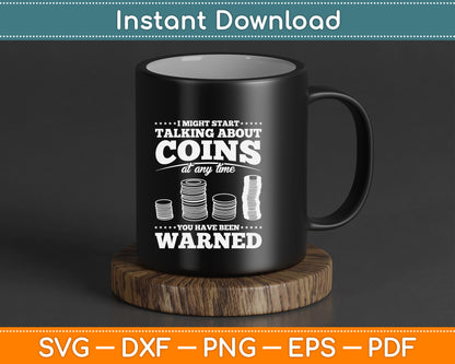 Vintage Coin Collector SVG Funny Coin Collecting Quote Digital Cut File for Cricut