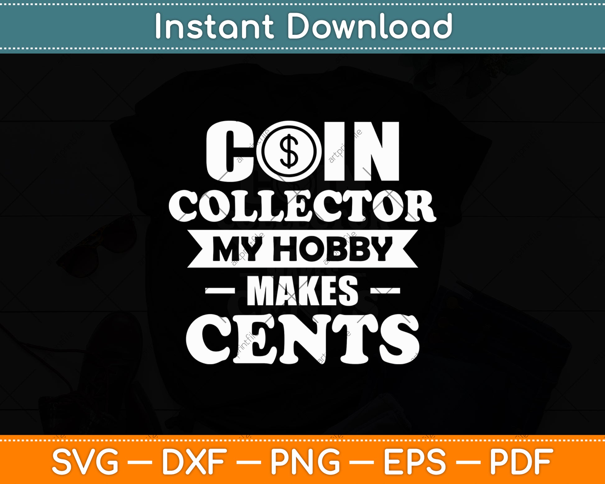 Coin Collector My Hobby Makes Cents Svg Digital Cutting File