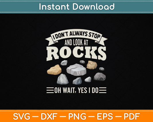 Funny geology SVG digital download for rock collectors and science lovers