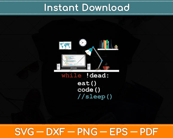 Computer Science Python Programmer Eat Code Sleep Svg Digital Cutting File