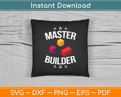 Cool Master Builder Funny Building Blocks SVG Digital Cutting File