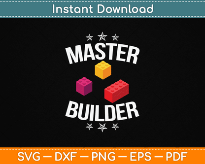 Cool Master Builder Funny Building Blocks SVG Digital Cutting File