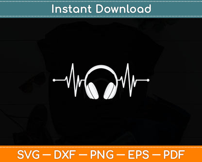 Cool Music Lover Producer DJ Present Heartbeat Headphones Svg Digital Cutting File