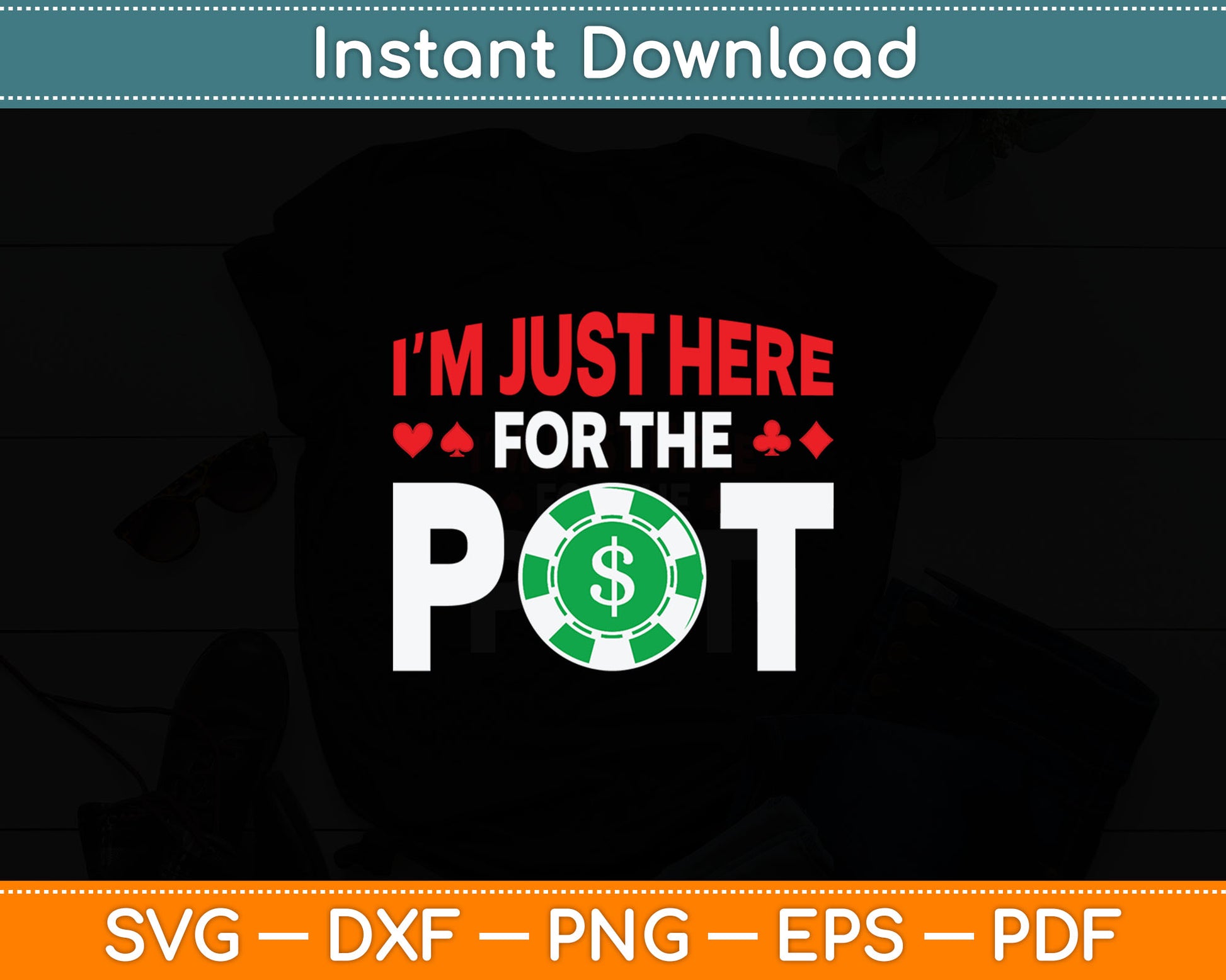 Cool Poker Lover For Men Women Card Casino Player Gambler Svg Digital Cutting File