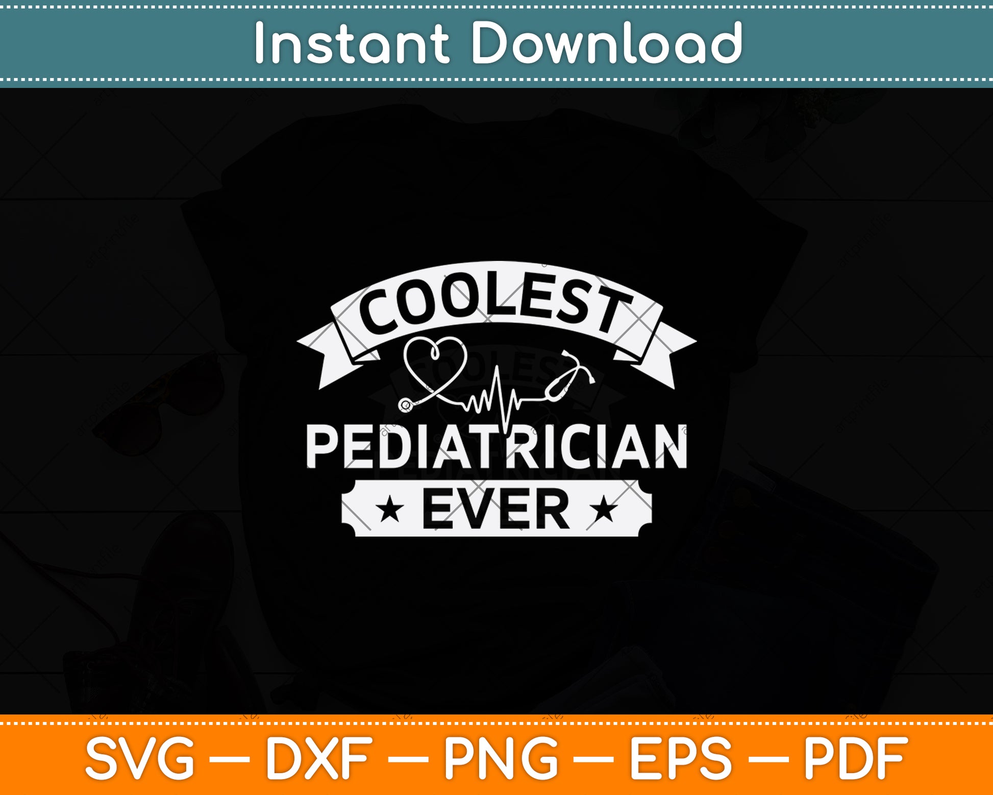Coolest Pediatrician Ever Svg Png Dxf Digital Cutting File