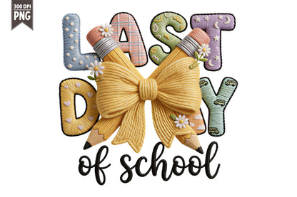 Coquette Last Day of School PNG Yarn Bow Teacher Back to School