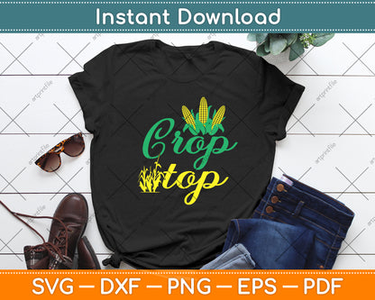 Corn Crop Top Funny Corn Lover Svg Digital Cutting File