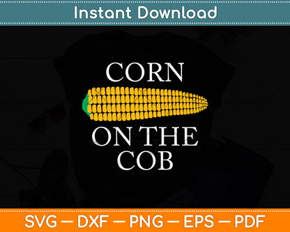 Corn On The Cob Svg Digital Cutting File