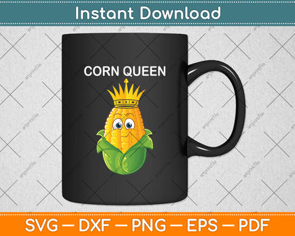 Corn Queen Corn Lover Svg Digital Cutting File