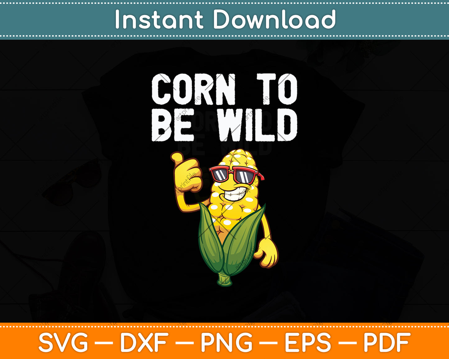 Corn To Be Wild Funny Corn Svg Digital Cutting File