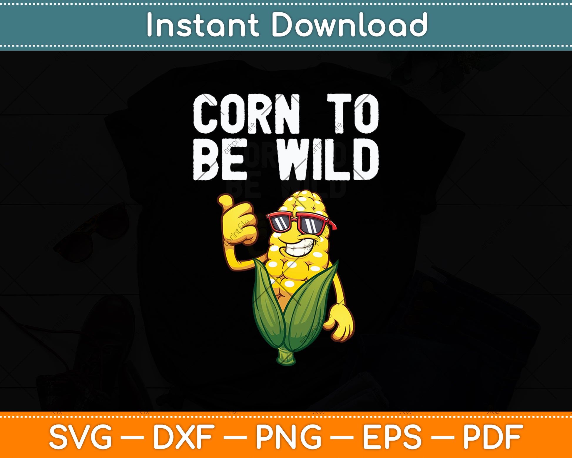 Corn To Be Wild Funny Corn Svg Digital Cutting File