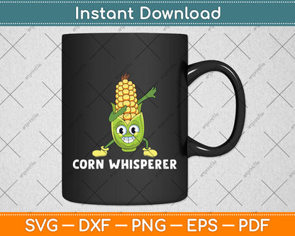 Corn Whisperer Funny Corn Lover Svg Digital Cutting File