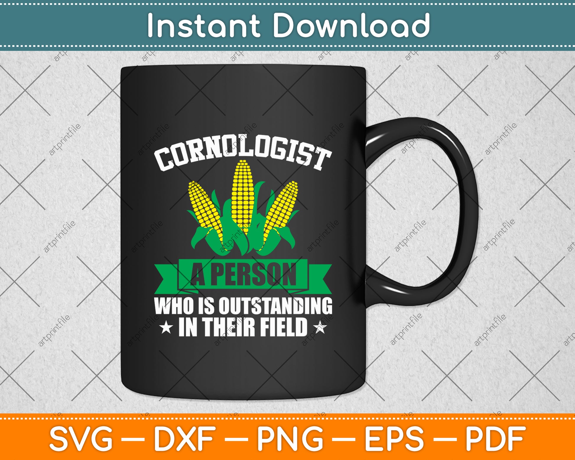 Cornologist A Person Who Is Outstanding In Their Field Svg Digital Cutting File