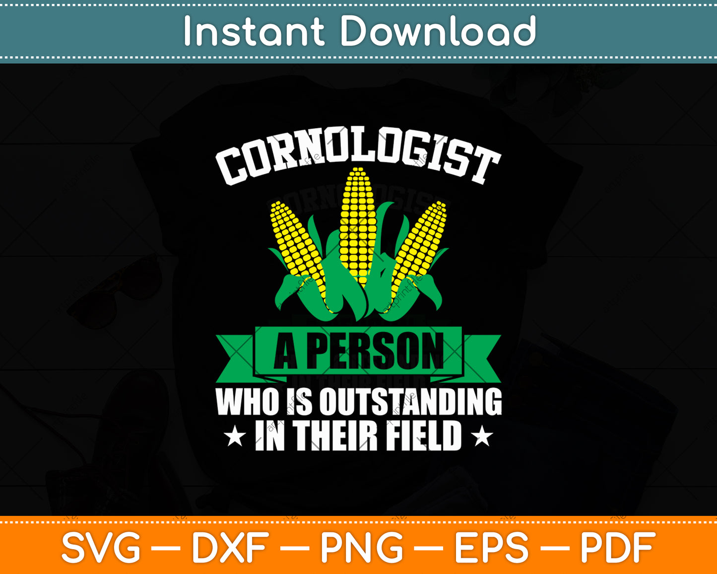 Cornologist A Person Who Is Outstanding In Their Field Svg Digital Cutting File