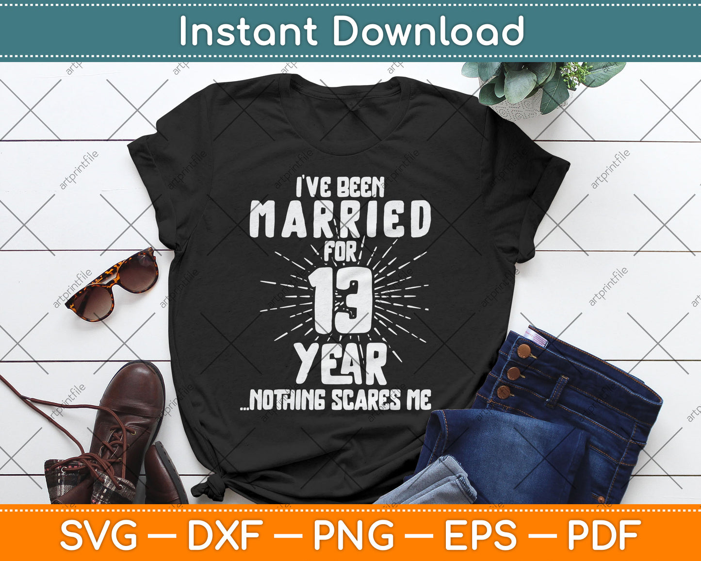 Couples Married 13 Years - Funny 13th Wedding Anniversary Svg Digital Cutting File
