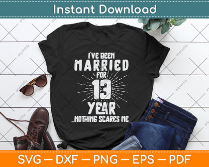 Couples Married 13 Years - Funny 13th Wedding Anniversary Svg Digital Cutting File