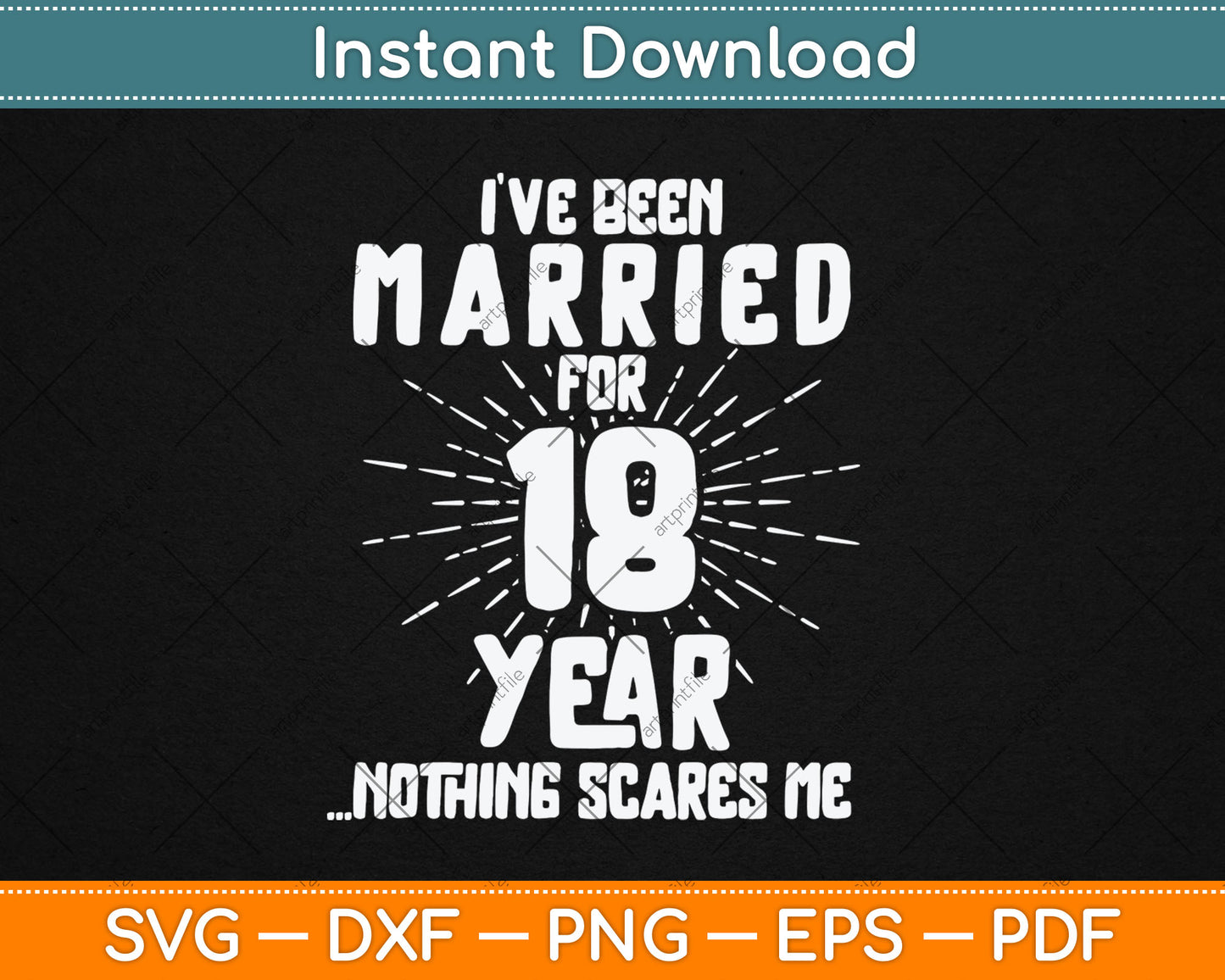 Couples Married 18 Years - Funny 18th Wedding Anniversary Svg Digital Cutting File
