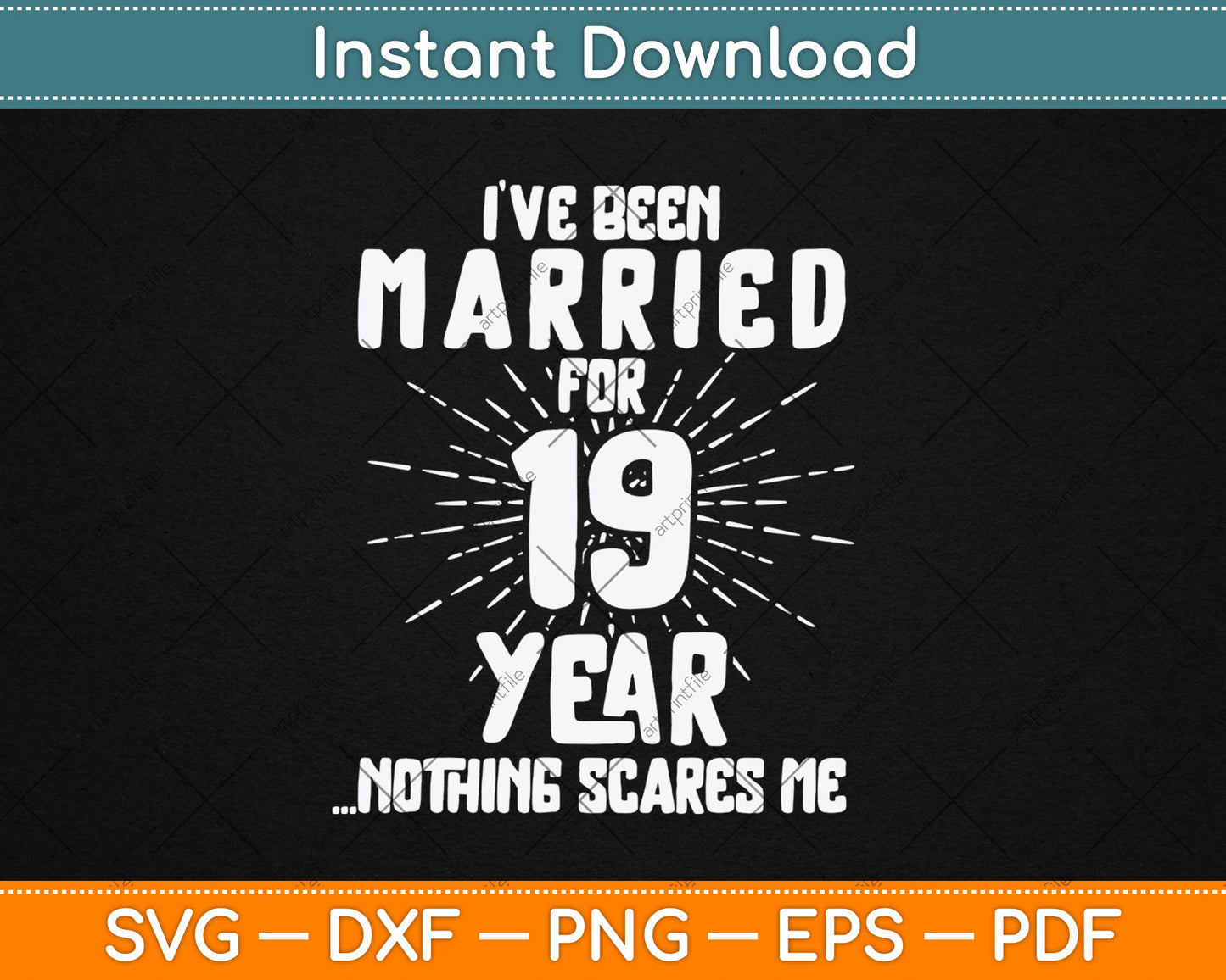 Couples Married 19 Years - Funny 19th Wedding Anniversary Svg Digital Cutting File