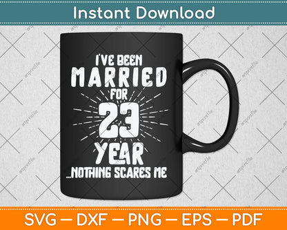 Couples Married 23 Years - Funny 23rd Wedding Anniversary Svg Digital Cutting File