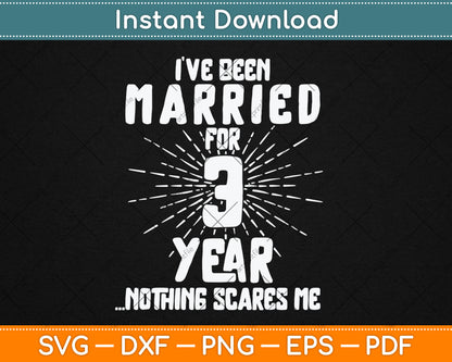 Couples Married 3 Years - Funny 3rd Wedding Anniversary Svg Digital Cutting File