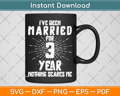 Couples Married 3 Years - Funny 3rd Wedding Anniversary Svg Digital Cutting File