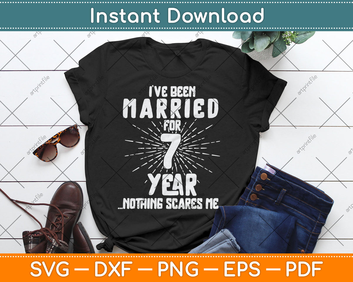 Couples Married 7 Years - Funny 7th Wedding Anniversary Svg Digital Cutting File