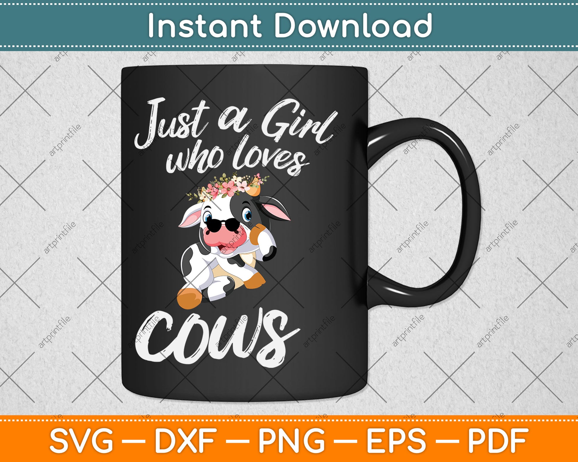 Cow Lover Just A Girl Who Loves Cows Svg Digital Cutting File