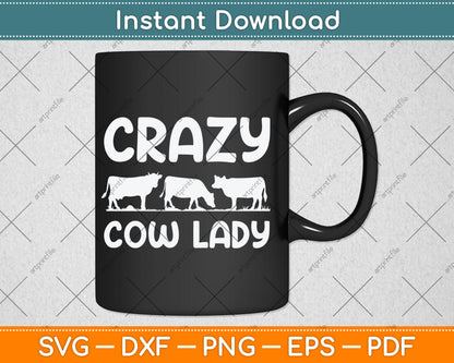 Crazy Cow Lady Cow Lover Svg Digital Cutting File