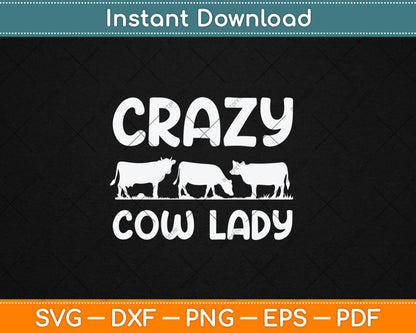 Crazy Cow Lady Cow Lover Svg Digital Cutting File