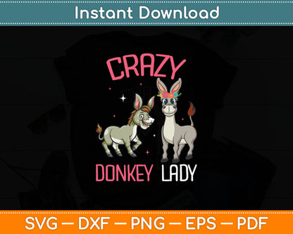 Crazy Donkey Lady Donkey Lover Svg Digital Cutting File