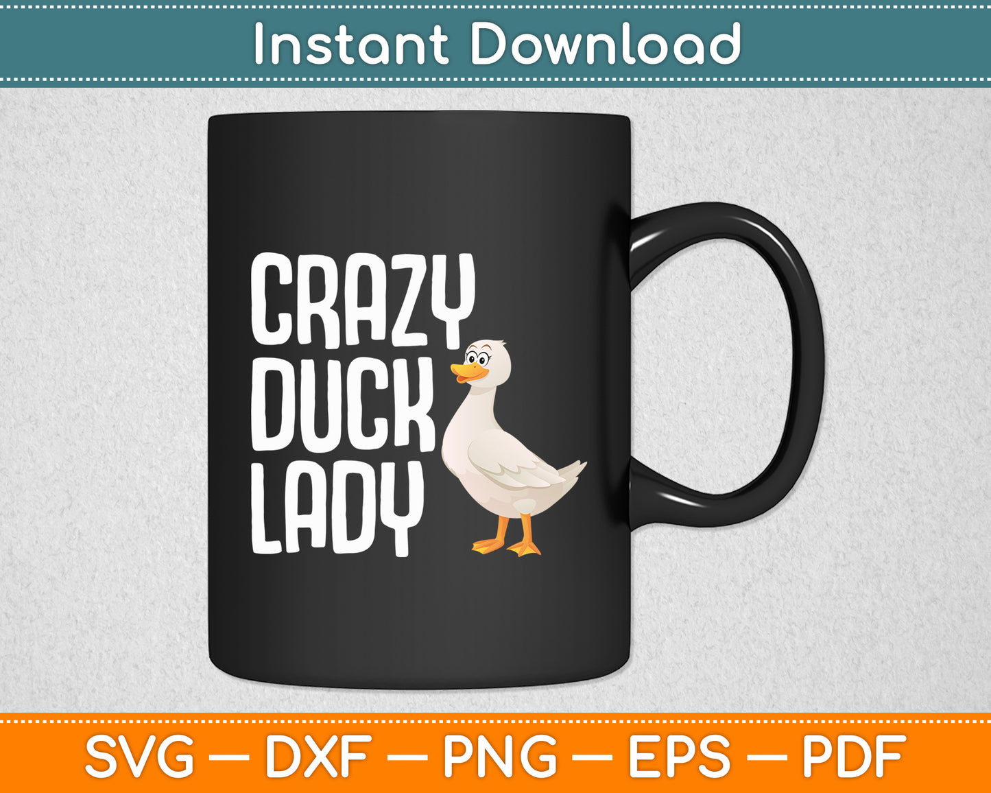 Crazy Duck Lady Duck Lover Funny Svg Png Dxf Digital Cutting File