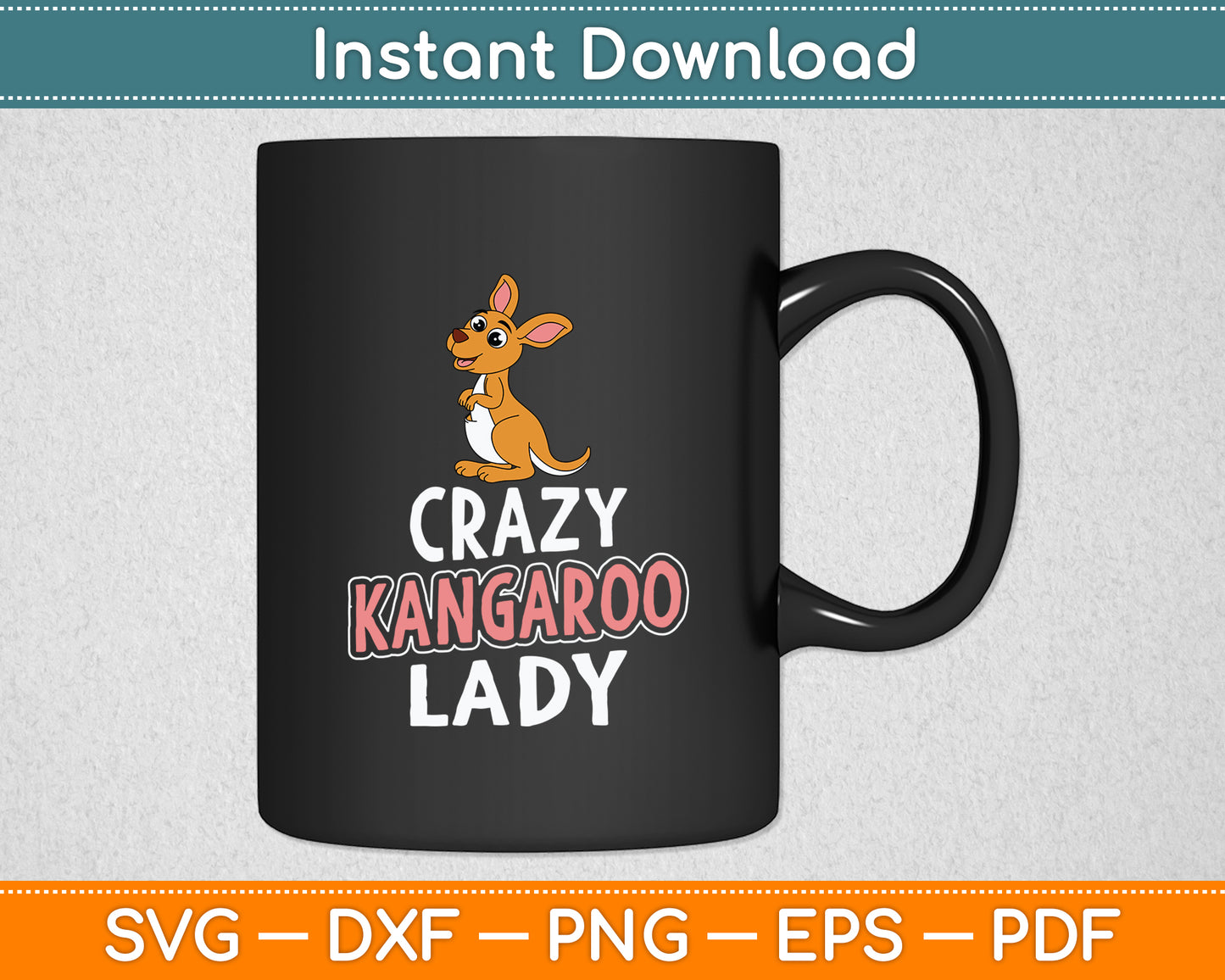 Crazy Kangaroo Lady Kangaroo Lovers Svg Png Dxf Digital Cutting File