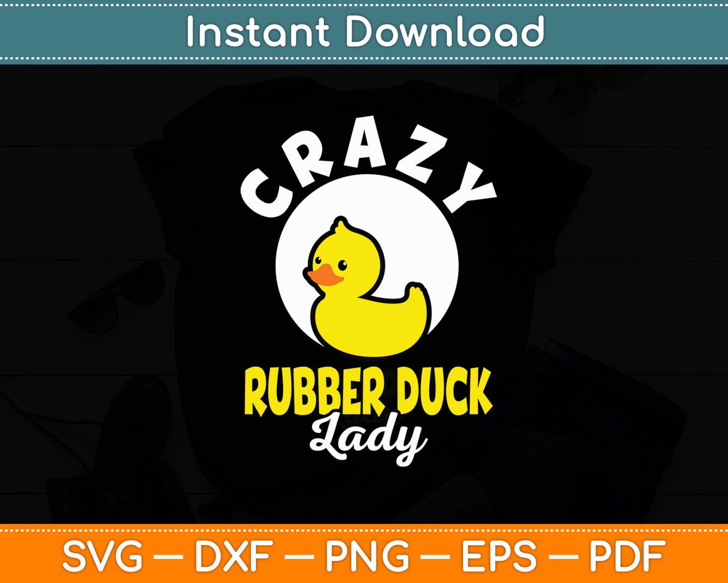 Crazy Rubber Duck Lady Bath Duckies Rubber Duck Svg Png Dxf Digital Cutting File