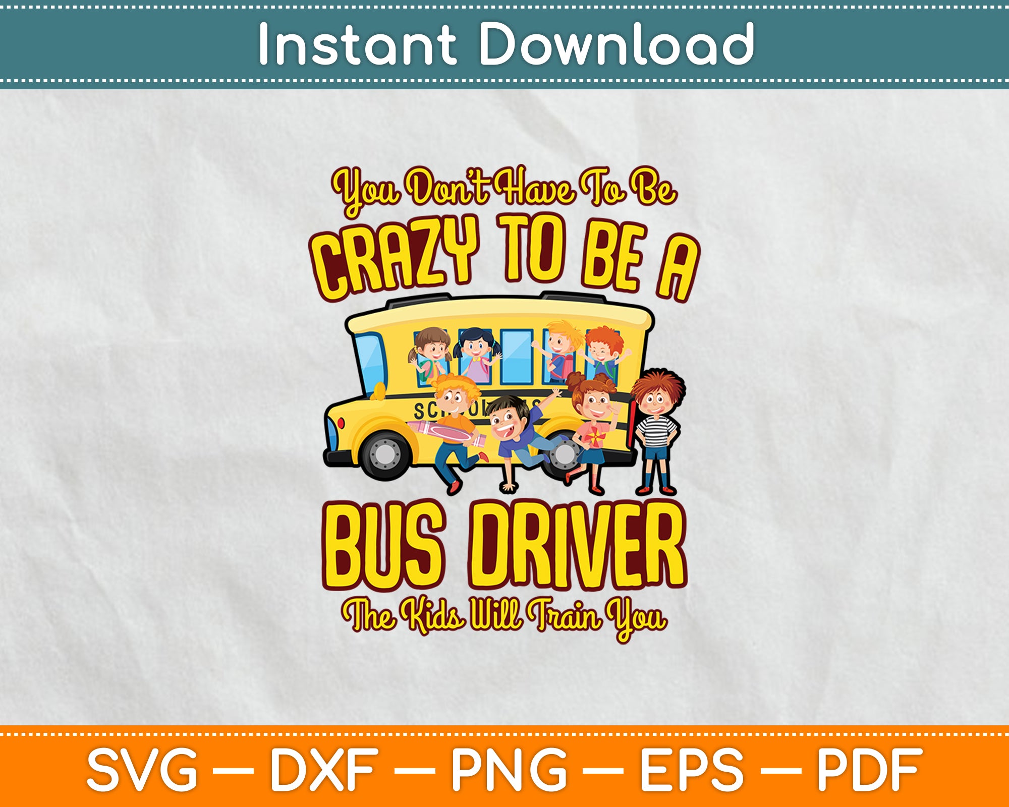 Bus Riders Svg Crazy To Be A Bus Driver School Bus Driving Back To School Svg File ...