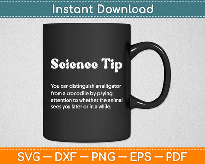 Crocodile Alligator Funny Science Tip Funny Svg Digital Cutting File