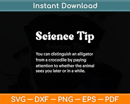 Crocodile Alligator Funny Science Tip Funny Svg Digital Cutting File