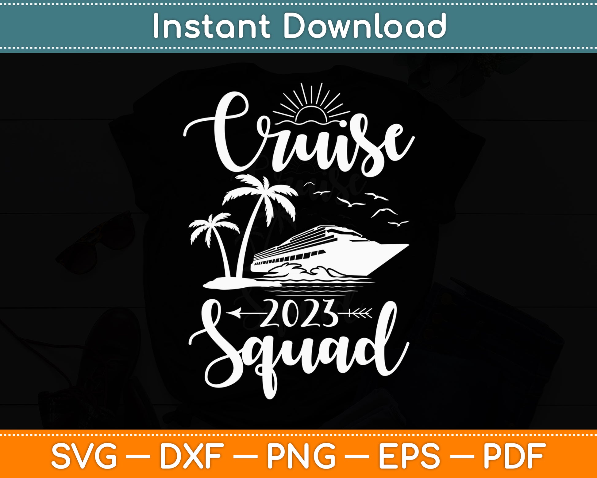 Cruise Squad 2023 Family Matching Vacation Svg Digital Cutting File