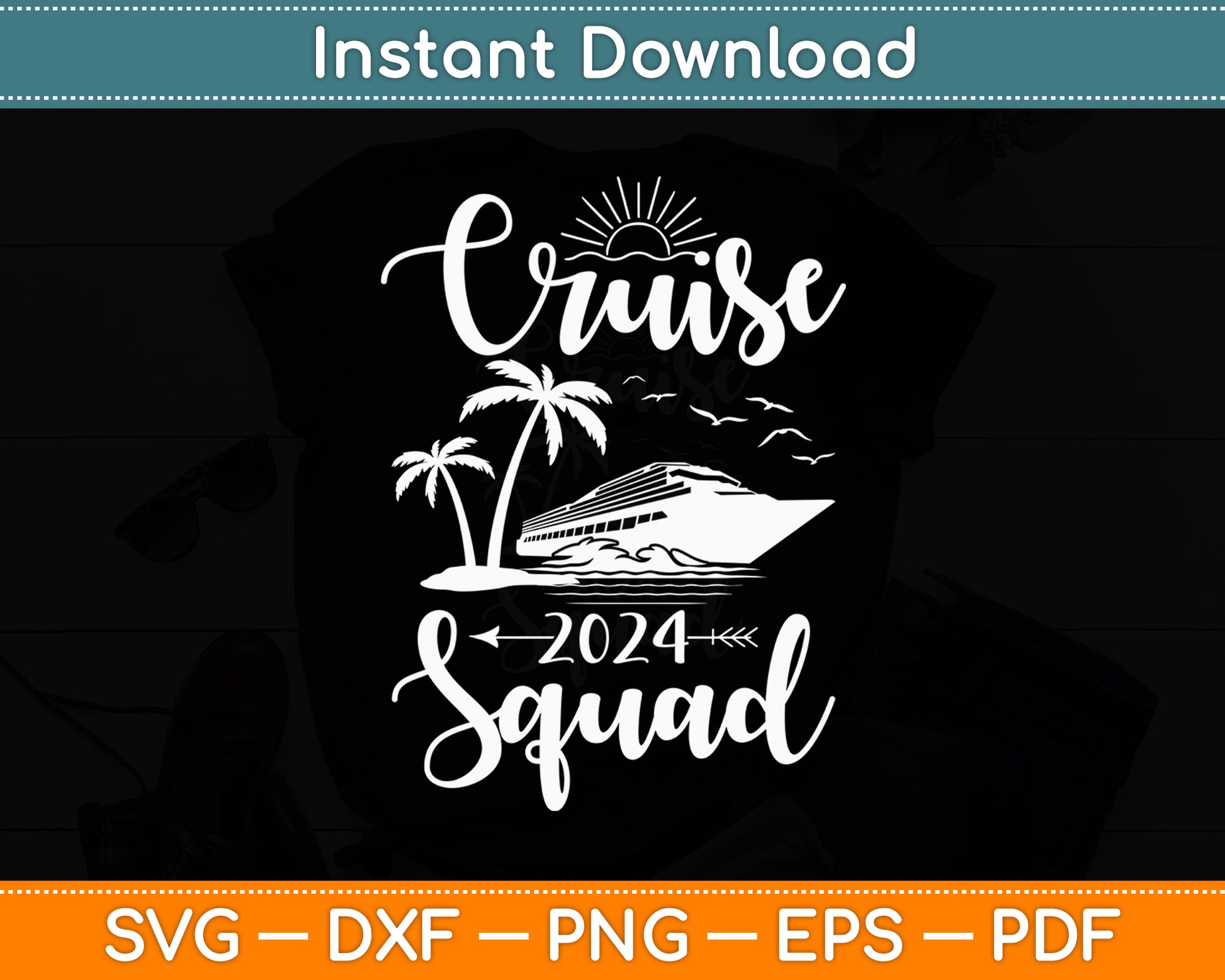 Cruise Squad 2024 Family Matching Vacation Svg Digital Cutting File