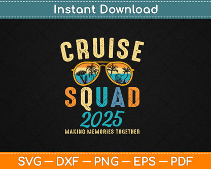 Cruise Squad 2025 Summer Vacation Matching Family Group Svg Digital Cutting File