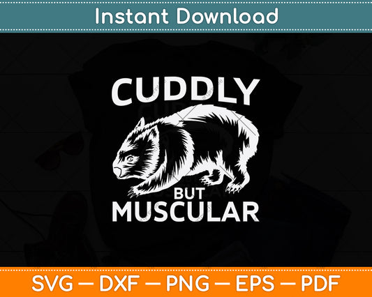 Cuddly But Muscular Wombat Svg Png Dxf Digital Cutting File