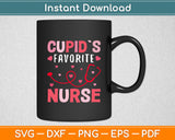 Cupid's Favorite Nurse Funny Valentine's Day Svg Digital Cutting File